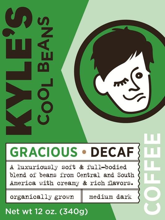 A picture of the front label for Kyle’s Gracious Decaf Coffee