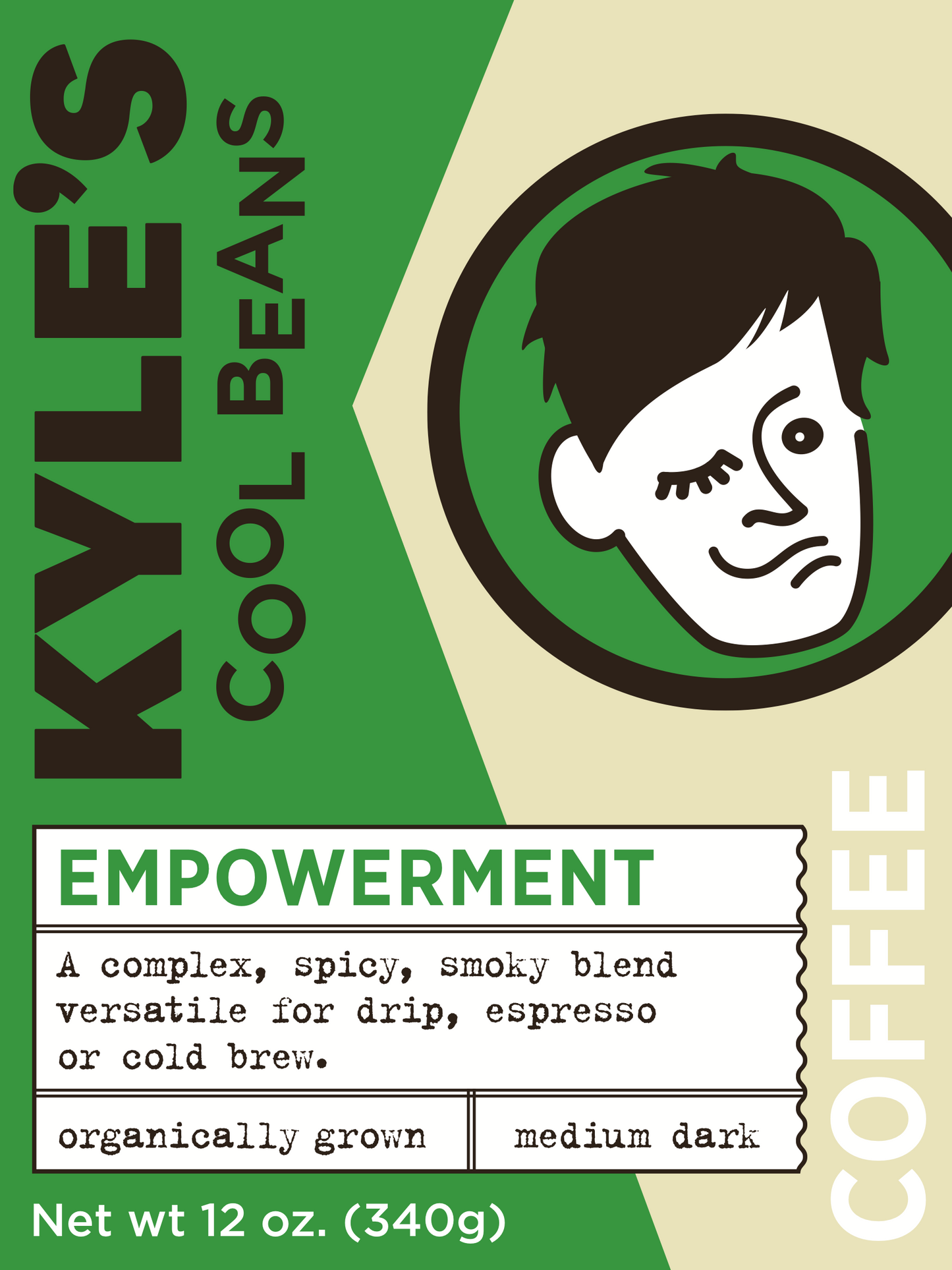 A picture of the Coffee Label. It says Empowerment; A complex, spicy, smoky blend. Versatile for drip, espresso or cold brew. Medium dark.